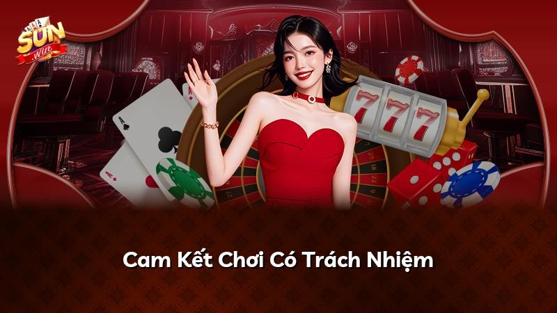Cam Kết Chơi Có Trách Nhiệm