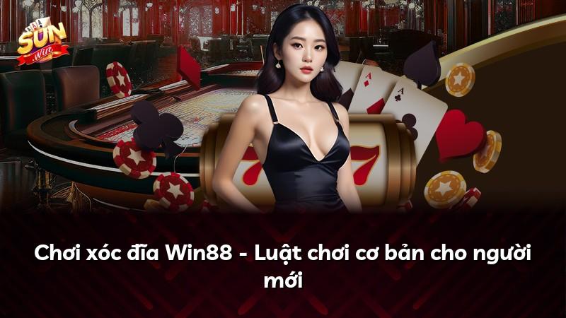 Chơi xóc đĩa Win88 - Luật chơi cơ bản cho người mới
