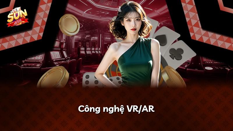 Công nghệ VR/AR