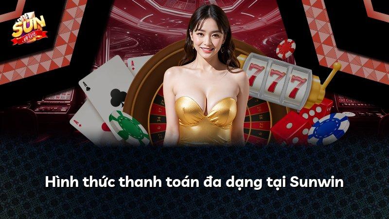 Hình thức thanh toán đa dạng tại Sunwin
