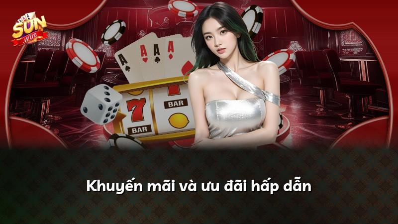 Khuyến mãi và ưu đãi hấp dẫn