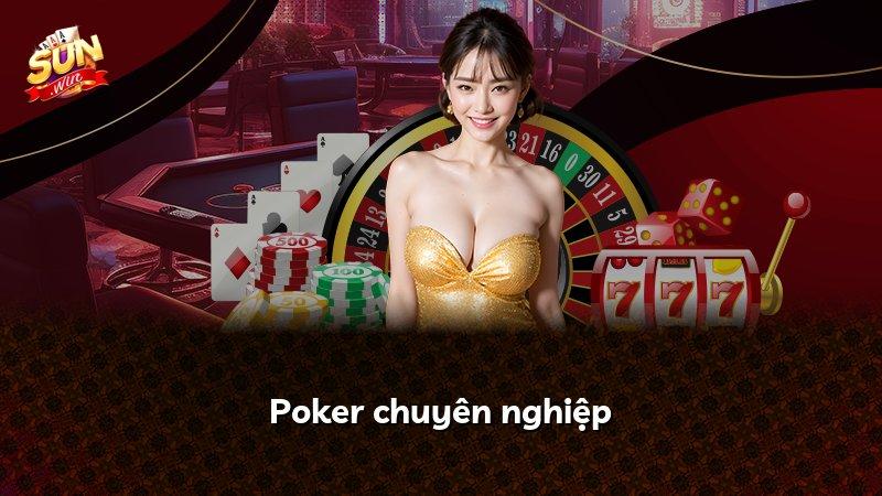 Poker chuyên nghiệp