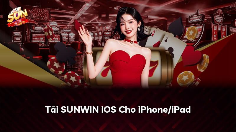 Tải SUNWIN iOS Cho iPhone/iPad