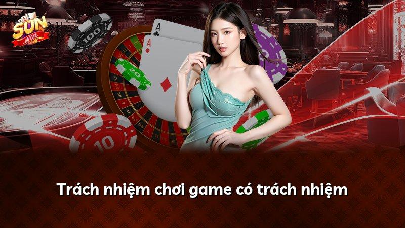 Trách nhiệm chơi game có trách nhiệm