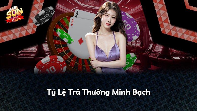 Tỷ Lệ Trả Thưởng Minh Bạch